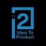 I2P - Idea to Product